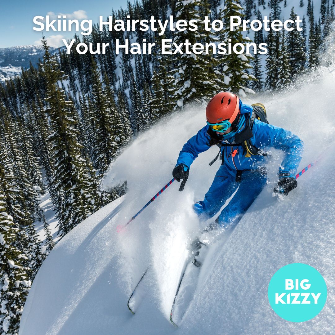 Skiing Hairstyles to Protect Your Hair Extensions