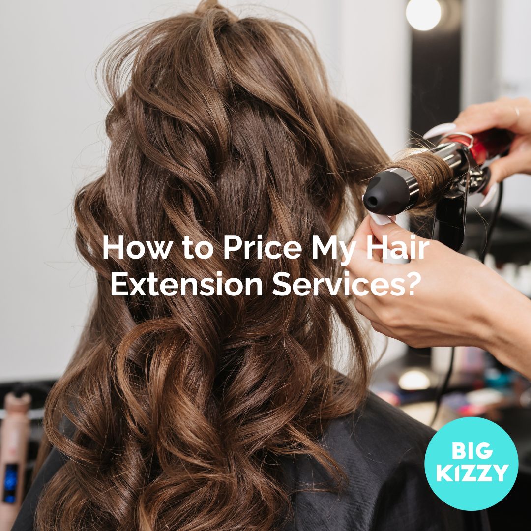 How to Price My Hair Extension Services?