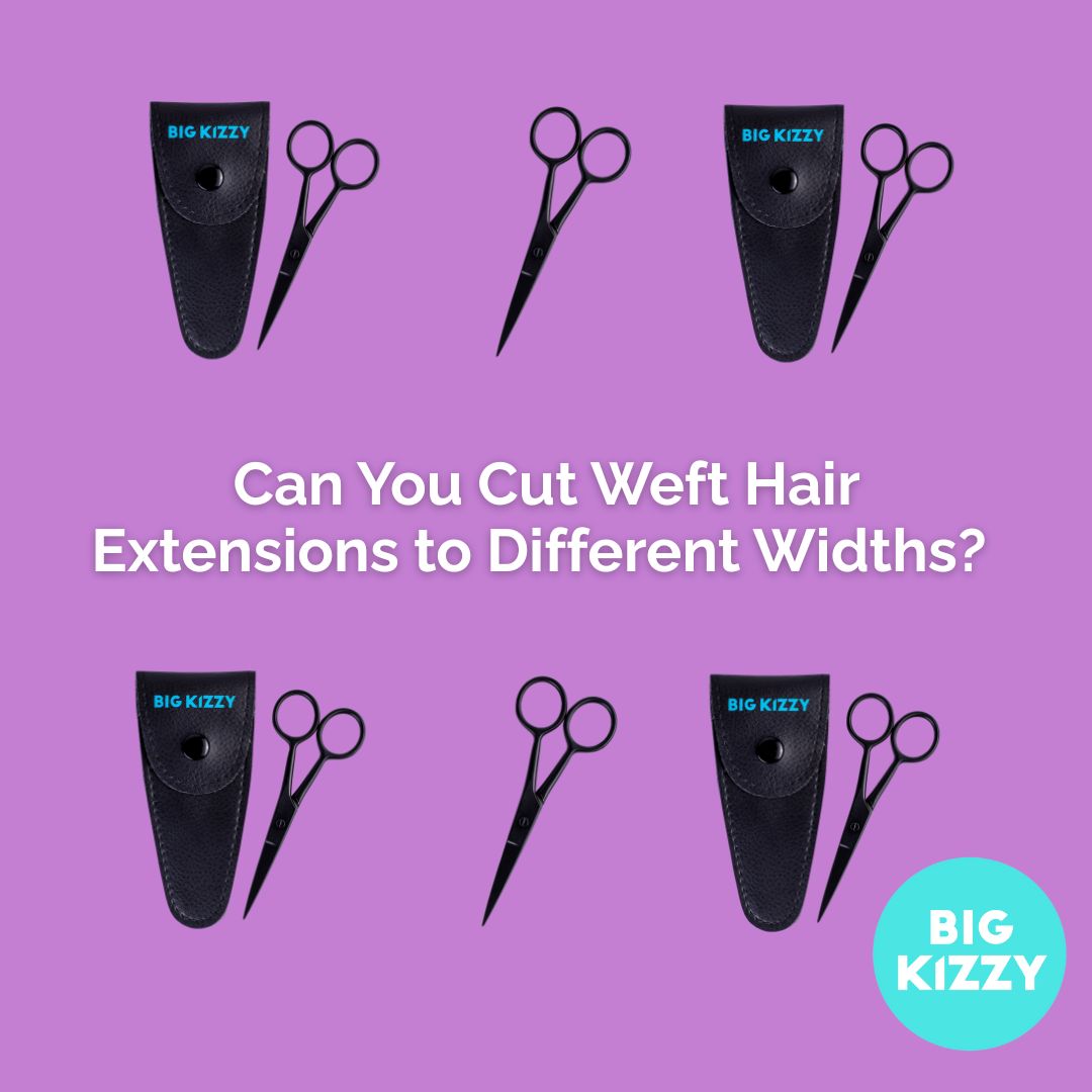 Can You Cut Weft Hair Extensions to Different Widths? 