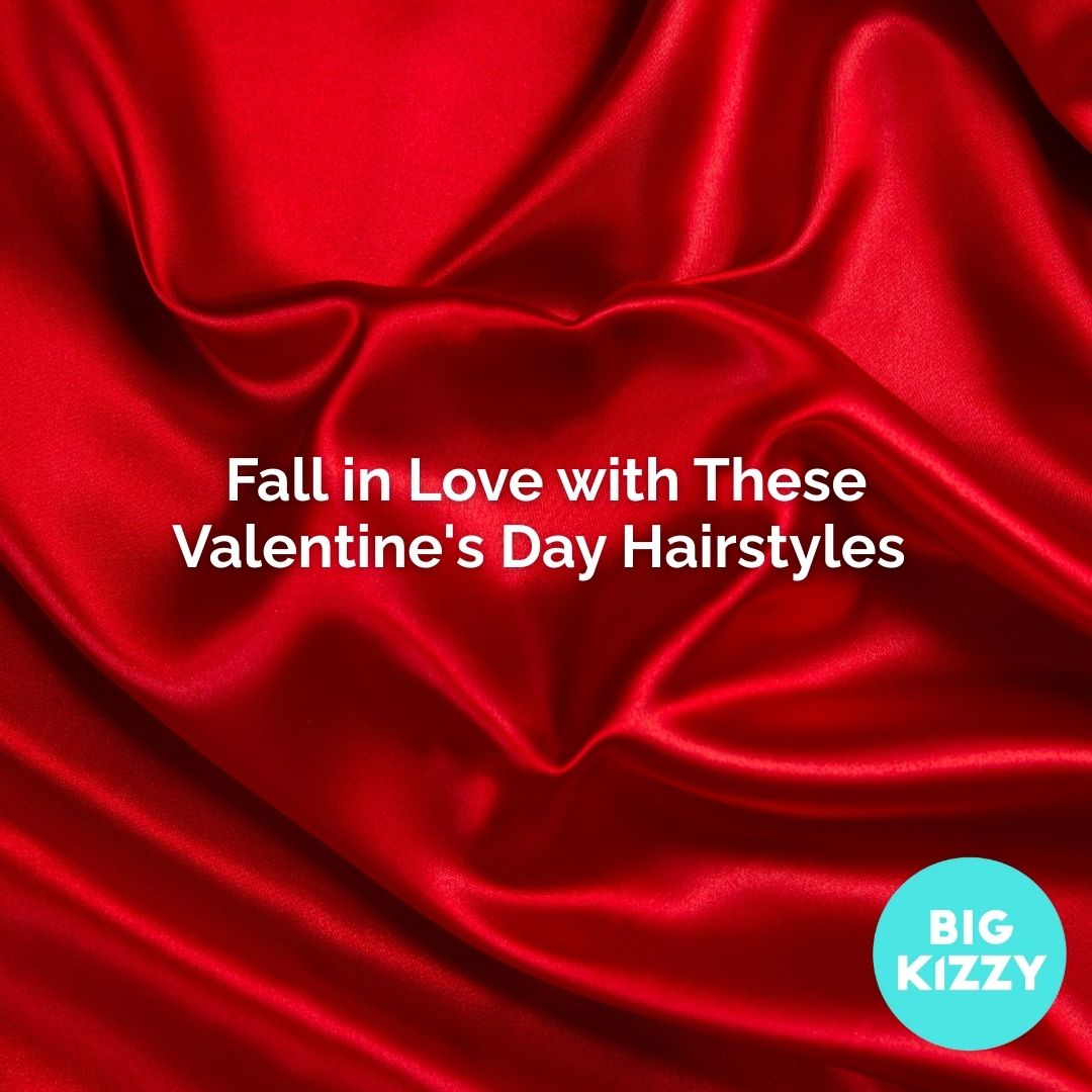 Fall in Love with These Valentine's Day Hairstyles