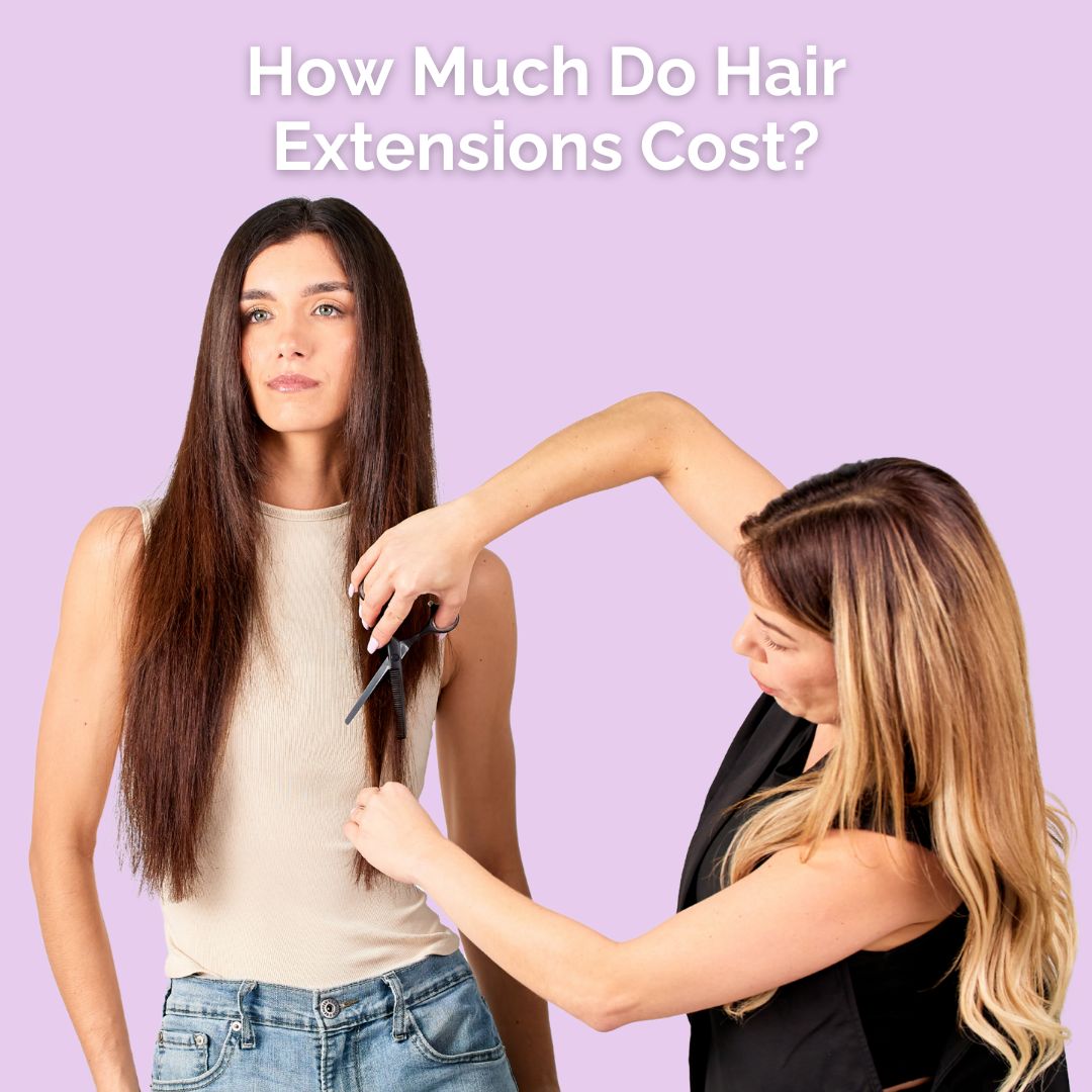 How Much Do Hair Extensions Cost?