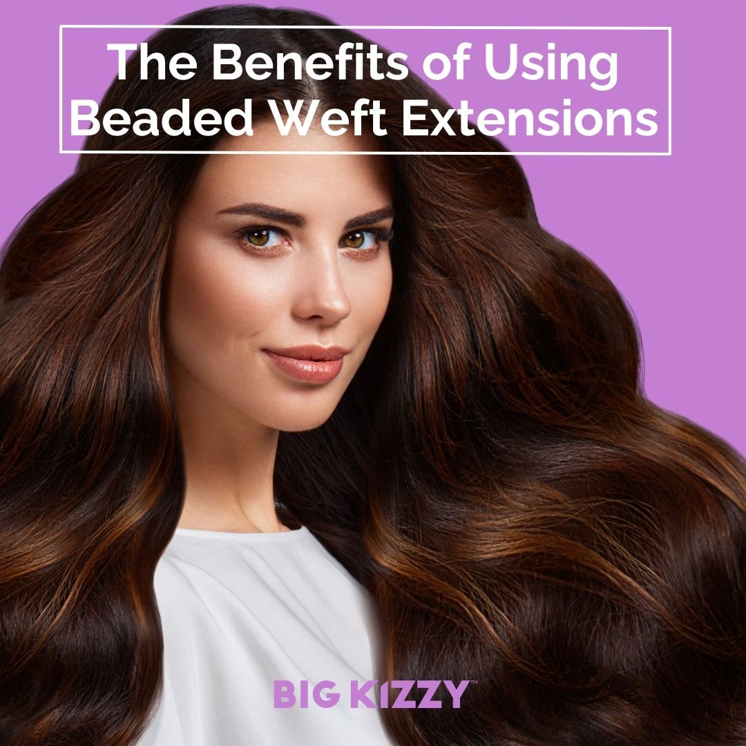 The Benefits of Using Beaded Weft Extensions