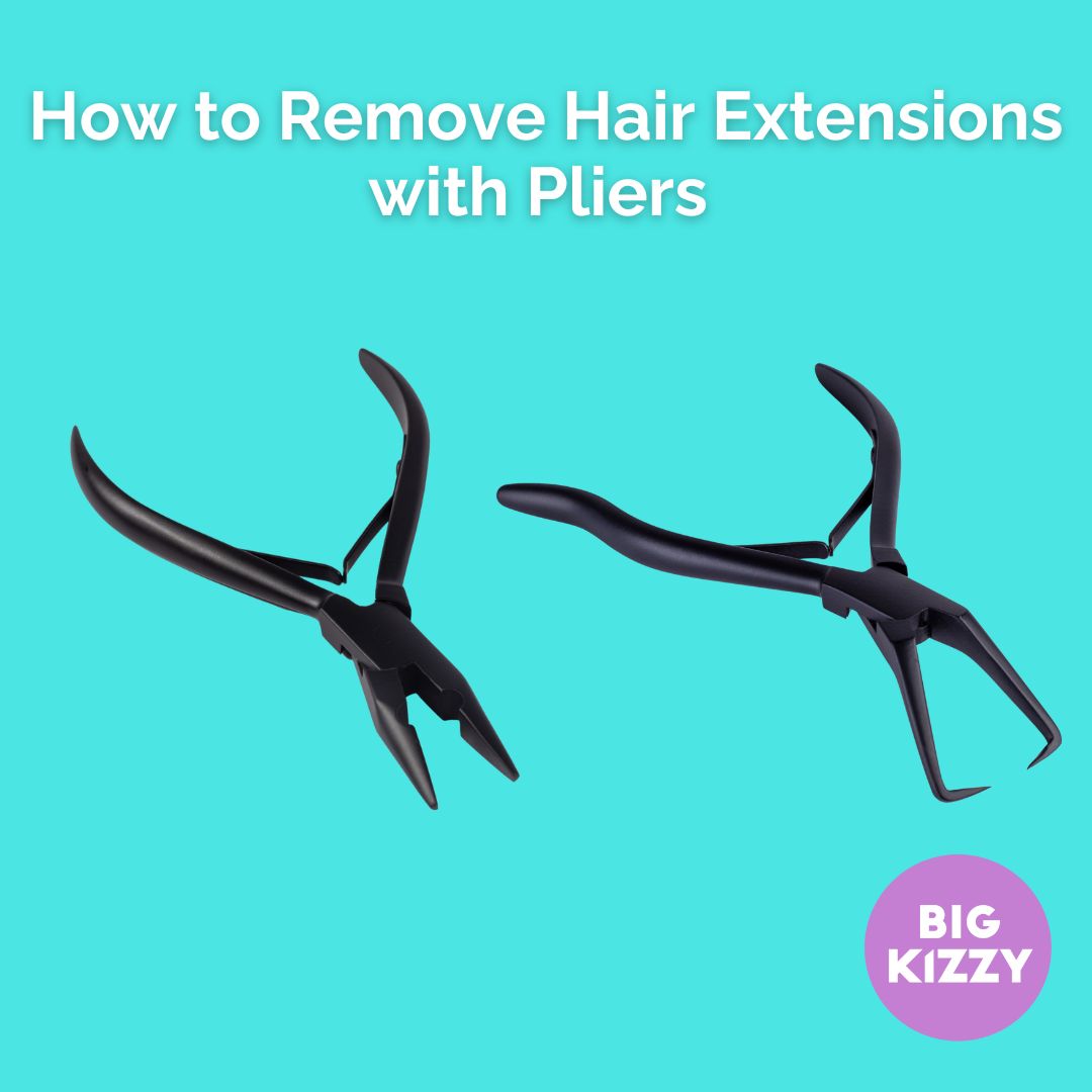 How to Remove Hair Extensions with Pliers