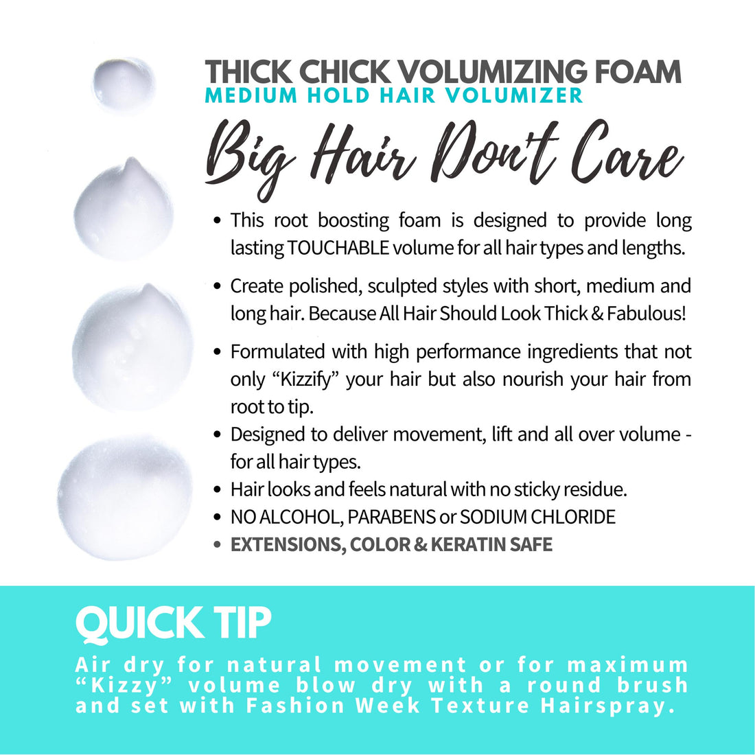 THICK CHICK- VOLUMIZING FOAM